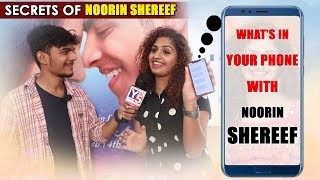 Whats In Your Phone With Noorin Shereef Secrets Of Noorin Shereef Street Rowdies Y5 Tv