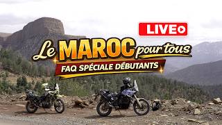 LIVE retour MAROC à moto pour TOUS & sur route