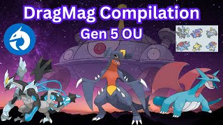 Dragons DOMINATE OU - DragMag Balance Compilation - Gen 5 OU - Gyro Ball Enjoyer