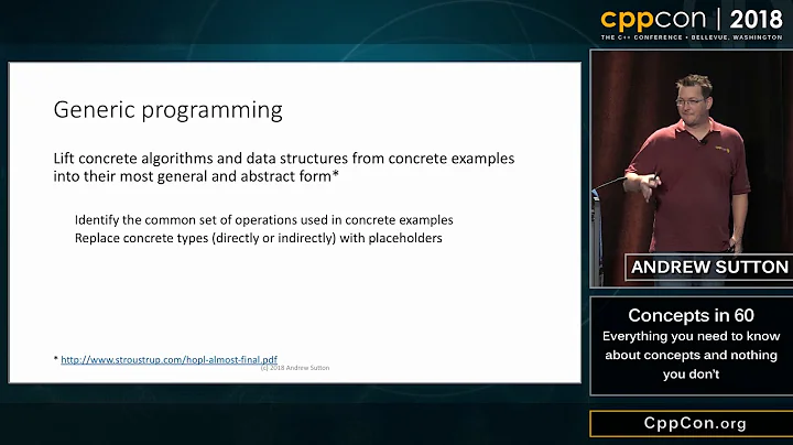 CppCon 2018: Andrew Sutton “Concepts in 60: Everything you need to know and nothing you don't”