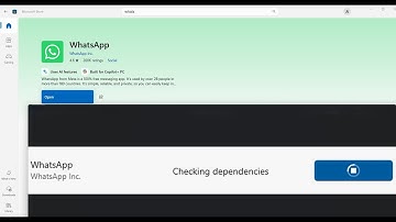 Fix WhatsApp Stuck On Installing/Stuck On Checking Dependencies On Microsoft Store On PC