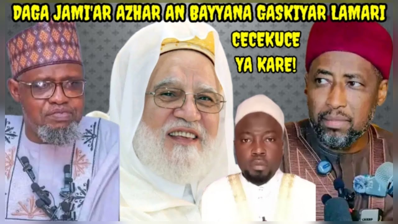 CECEKUCE YA KARE! DAGA JAMI'AR AZHAR AN BAYYANA GASKIYA TSAKANIN PROF MAQARI DA DR SANI AKAN HADITHI