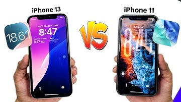 iOS 18.6.1 iPhone 13 vs iOS 26 iPhone 11 - Speed Test & Performance Test