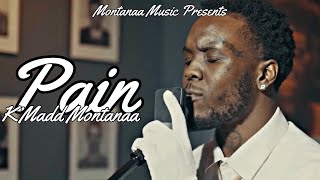 K'Madd - Pain (Official Video) Shot.By @1600ALE_
