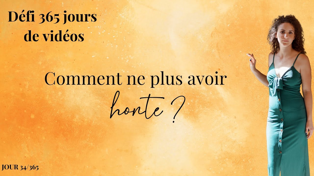 Comment ne plus avoir honte ? - YouTube