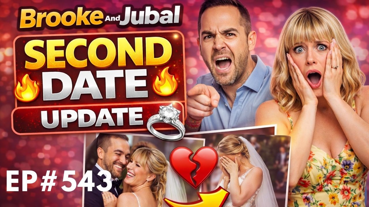 Brooke And Jubal Second Date Update | She Said My 🍆 Caused a “State-Level Emergency” 🚨😳 (EP#543)
