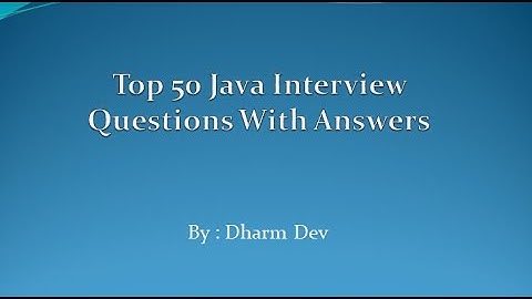 Top 50 Java Interview Questions with Answers