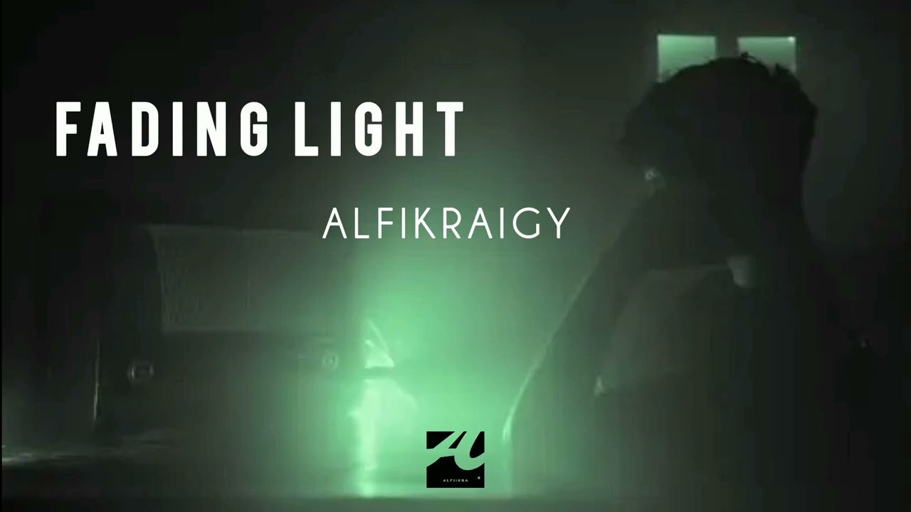 Fading light .( Prod: alfikraigy)