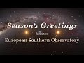 Seasons greetings 2022 from ESO