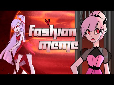 Fashion // Animation Meme