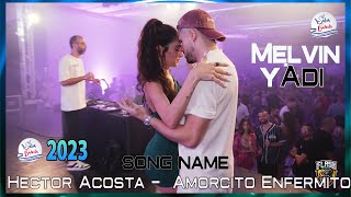 Hector Acosta - Amorcito Enfermito [Melvin y Adi]  @ Israeli Salsa & Bachata Congress 2023