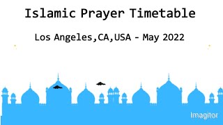 Islamic Prayer Timetable Los Angeles, California, USA - May 2022 | Salah Times Los Angeles USA May