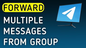 How To Forward Multiple Messages From Group On Telegram App On PC (New Update)