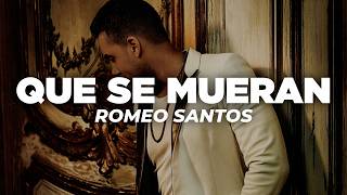 Romeo Santos - Que Se Mueran (Letra) — trending on YouTube in Dominican Republic