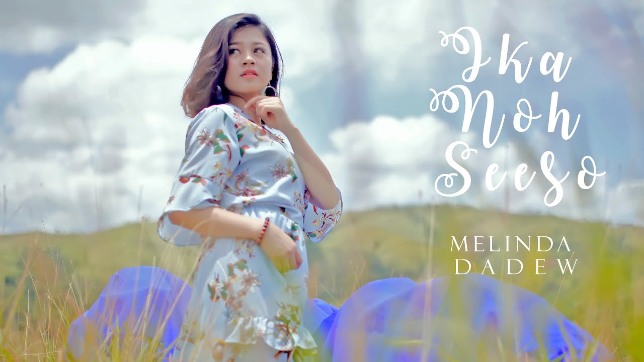 MELINDA DADEW  Melinda Painol    IKA NOH SEESO OFFICIAL MUSIC VIDEO