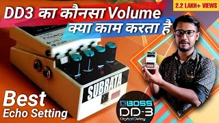 DD3 Setting ||dd3 Echo for singers || BOSS DD3 ka Volume kya kam karta hai  || dd3 tricks screenshot 5