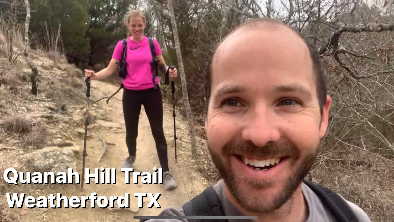 Quanah Hill Trail Weatherford Texas YouTube