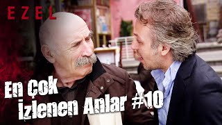 En Çok İzlenen Anlar #10 - Ezel