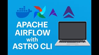 How to Set Up Apache Airflow with Astro CLI Docker Based Local Setup