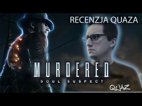 Wideo: Recenzja Murdered: Soul Suspect