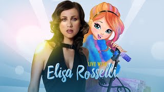 Live with Elisa Rosselli and Una Fata