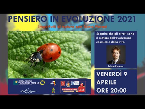 Pensiero in Evoluzione 2021 - Imperfetti di Natura con Telmo Pievani