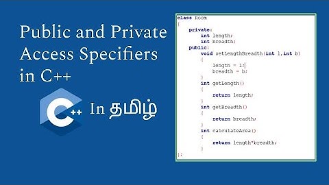 Public and Private Access Specifiers in C++ (Tamil) | C++ in Tamil | Logic First Tamil