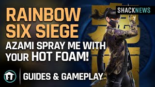 Rainbow Six Siege Azami Spray me with your HOT FOAM