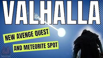 NEW Avenge quest site and Meteorite spawn point in Assassins Creed Valhalla