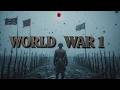 World War I: The Complete History from Trenches to Treaty 🕊️