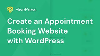 How to Create an Appointment Booking Website with WordPress?