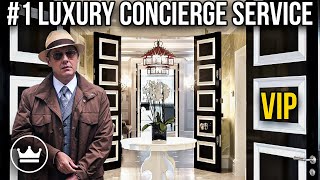 The Top 10 Best Luxury Concierge Services in The World ! screenshot 4