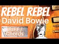 Rebel Rebel - David Bowie - Riff Chitarra e Accordi - Guitar