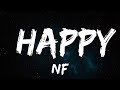 NF - HAPPY (Lyrics)  | 25mins of Best Vibe Music