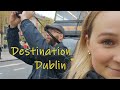 Destination Dublin