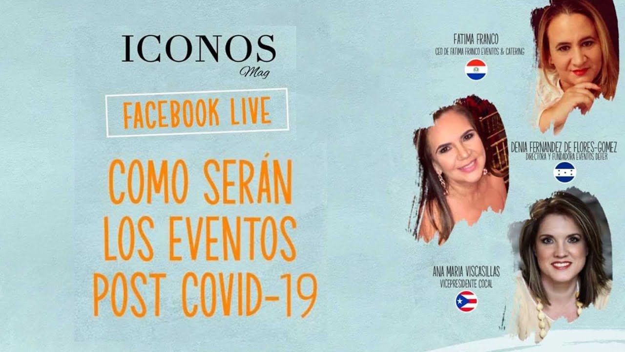 ¿Cómo serán los eventos post Covid-19? - Iconos IM
