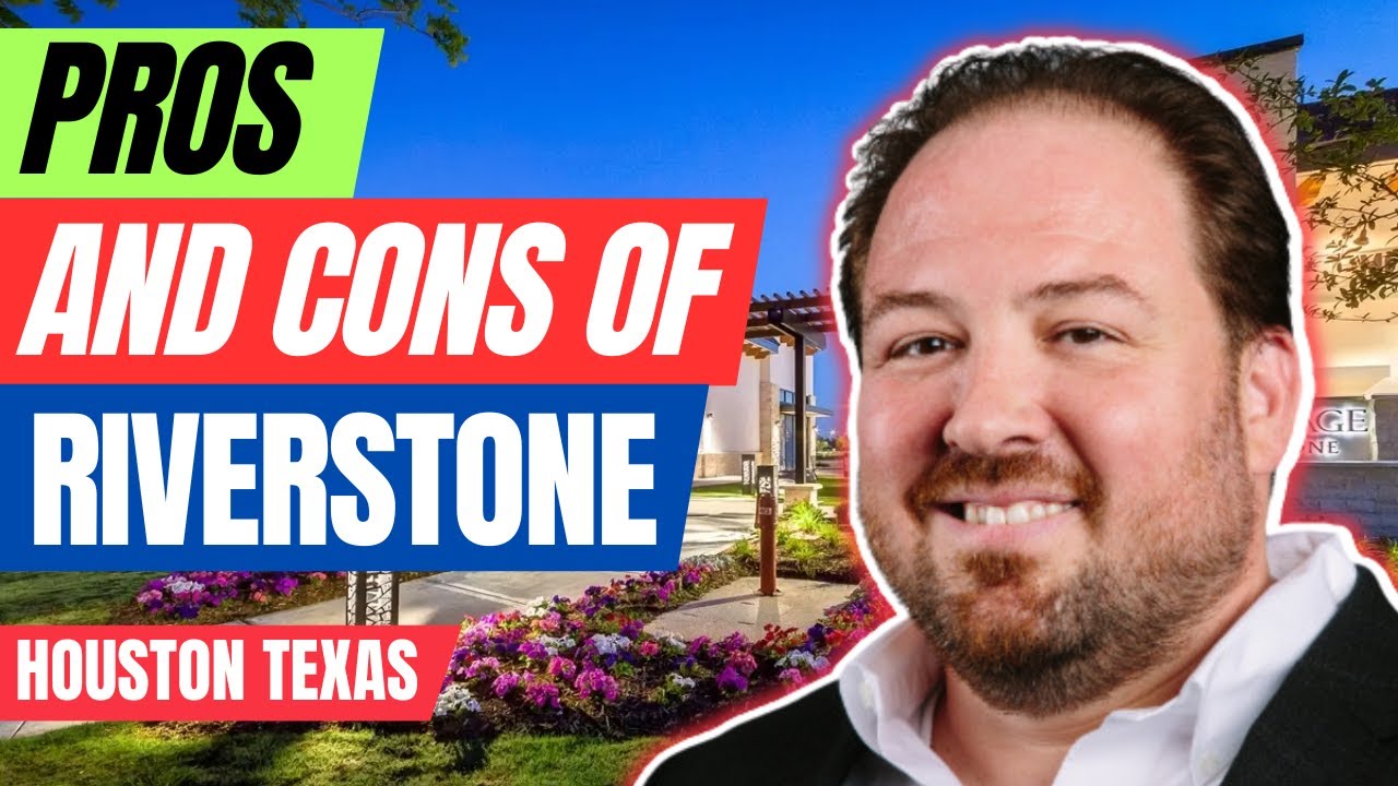 Pros and Cons Of Living In Riverstone Houston Texas