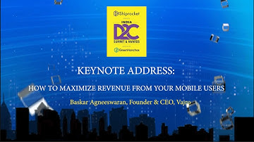 Keynote Address: How to Maximize Revenue From Your Mobile Users