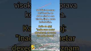Ovo se može čuti samo u Mostaru😂 #mostarski