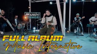 MUSIC INTERACTIVE FULL ALBUM TERBARU!!!