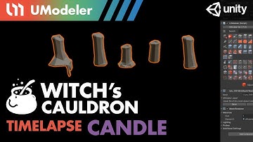 3D Modeling in Unity - Timelapse of a Candle in the Witch