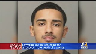 Lowell Police Searching For Suspect In Death Of Woman