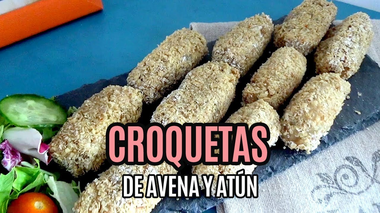 CROQUETAS DE AVENA Y ATÚN Fit in Healty Life YouTube