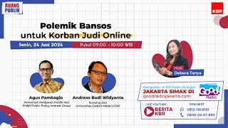 Talkshow Ruang Publik KBR - Polemik Bansos untuk Korban Judi Online