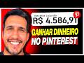 COMO GANHAR DINHEIRO NO PINTEREST COMO AFILIADO ORGÂNICO PARA SEMPRE