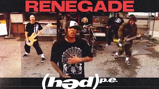 (hed) p.e.  - Renegade (Official Music Video)