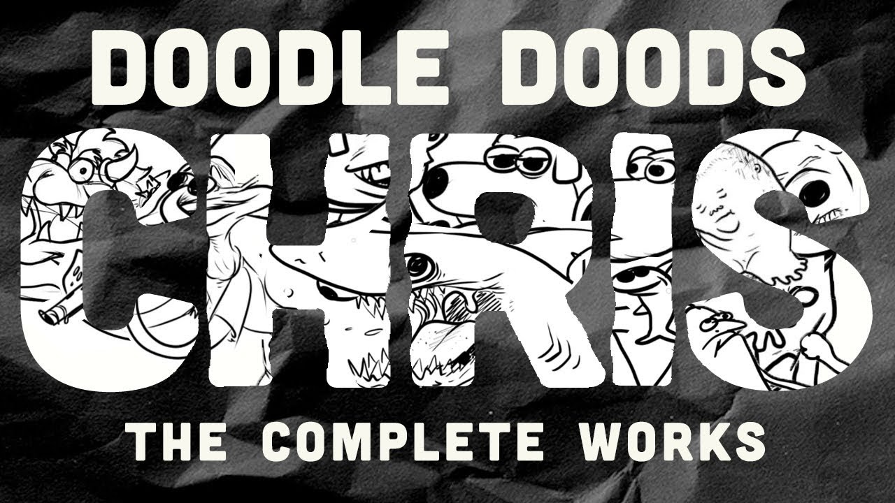 Doodle Doods - The Complete Works of Chris O'Neill