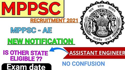 MPPSC AE NEW NOTIFICATION || OTHER STATE ELIGIBILITY || EXAM DATE ||@Railwaysengar