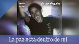 Video thumbnail of "Darwin Grajales - La Paz Está Dentro De Mi"