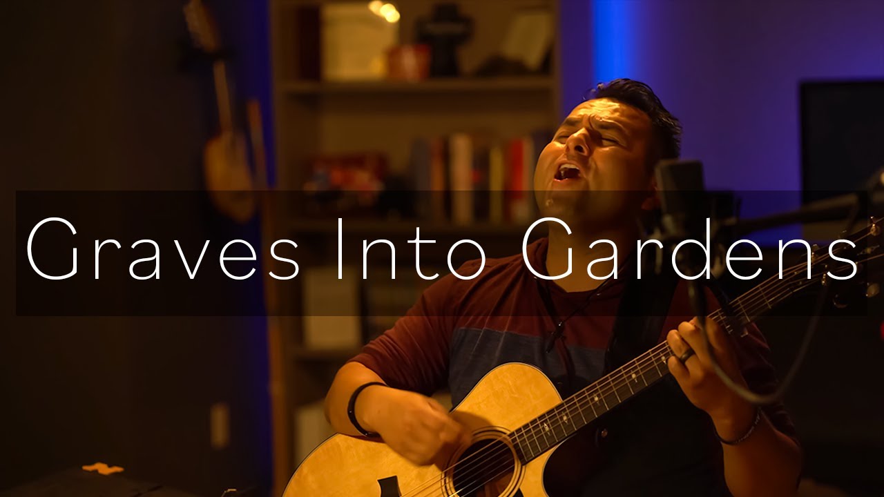 GRAVES INTO GARDENS Worship Cover Awesome Version! YouTube Music